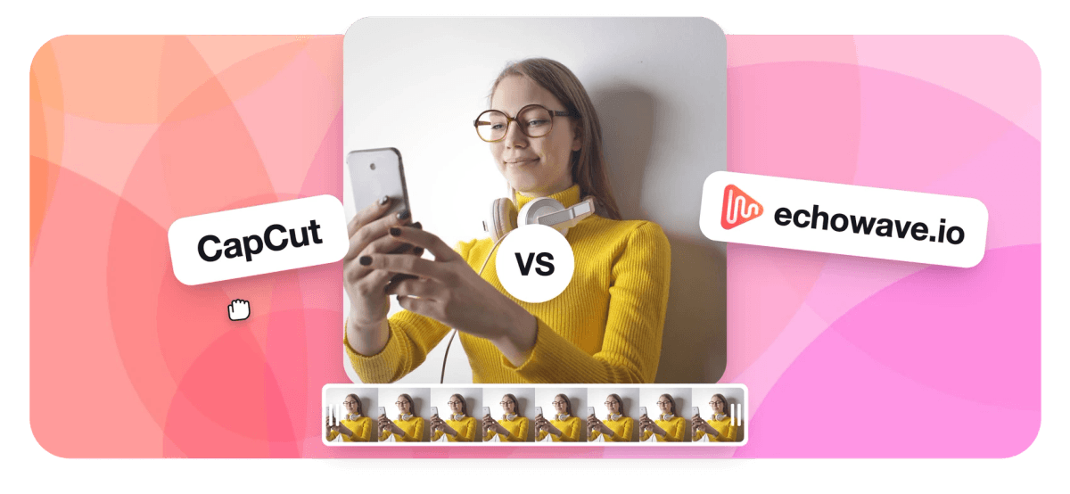 Hero - CapCut vs EchoWave, a free online video editor
