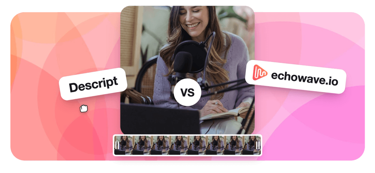 Hero - Descript vs EchoWave, a free online video editor